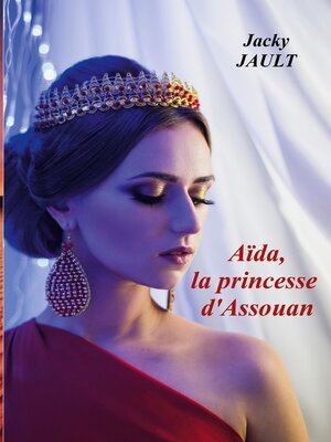 cover image of Aida, la princesse d'assouan